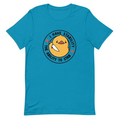 A cute duckling holding a knife with an angry face. Wrapped with a funny phrase that says "I Have Stability The Ability To Stab". This is an art that combines a famous internet meme about duck temperament with a clever pun. The perfect gift for people who like smart humor.