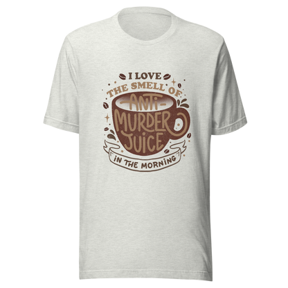 The artwork features a stylized mug in earthy tones with the lettering "I love the smell of anti-murder juice in the morning", creating a strong and well-defined visual. The art transforms coffee into the famous "anti-murder juice", playfully referencing the acidic humor of those who only function after caffeine. Ideal for coffee lovers, those who appreciate retro design, expressive lettering, and humorous prints.
