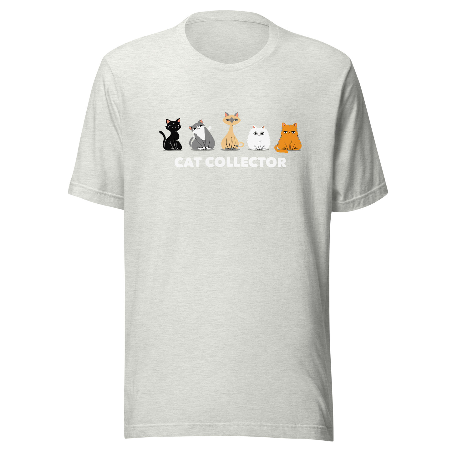 An adorable illustration featuring five kittens sitting side by side: a black kitten, a gray and white kitten, a Siamese, a fluffy white, and an orange cat. Below them, the phrase “Cat Collector” celebrates the joy of loving (and collecting) cats. A playful and charming design perfect for true cat lovers.