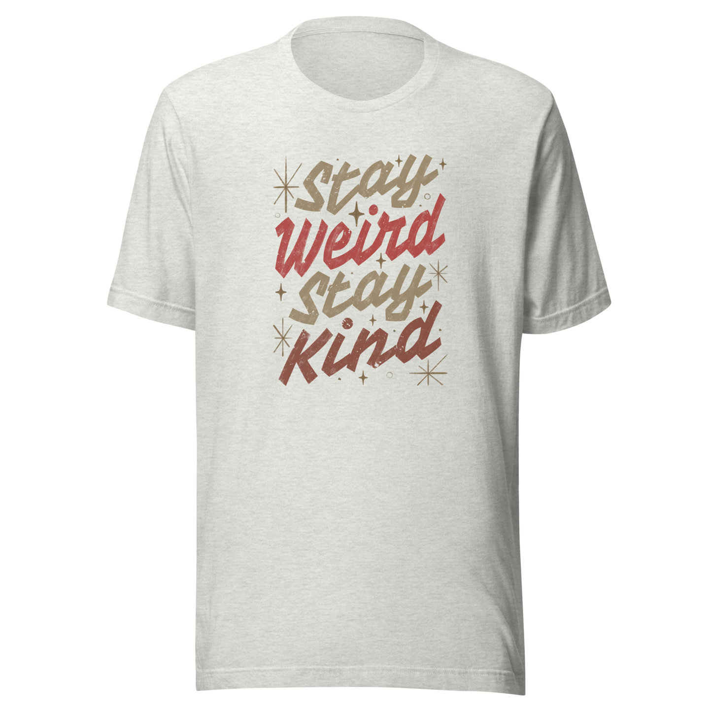 A bold typography design featuring the phrase “Stay Weird Stay Kind” in warm shades of brown and red. A simple yet striking piece that celebrates individuality and kindness with personality and charm.