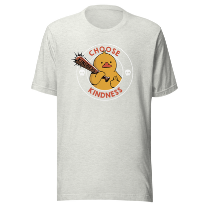 A tough-looking duck holds a spiked bat labeled “Kindness”, giving a thumbs up while surrounded by the phrase “Choose Kindness”. This bold design delivers a chaotic yet wholesome message: choose kindness — or else. Ideal for fans of dark humor, ducks with attitude, and ironic motivational vibes.