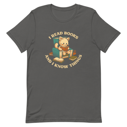 An adorable cat is sitting on a stack of books encircled by the sentence "I READ BOOKS AND I KNOW THINGS". Perfect for book lovers, this design combines wit and cuteness, making it a great choice for those who love reading and cats.