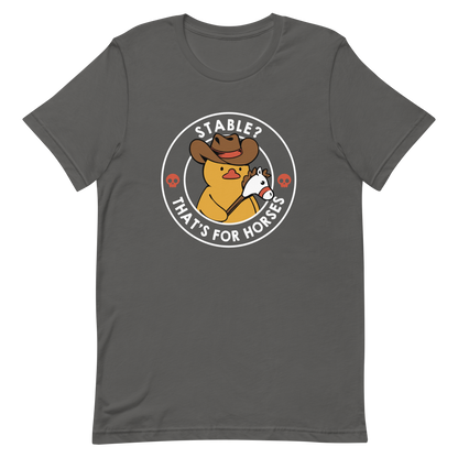 A cute duck dressed as a cowboy, wearing a hat and holding a wood horse, surrounded by the phrase "Stable? That's for horses". This design blends dark humor and cuteness, punning on emotional stability and a stable. Perfect for duck lovers, funny prints, and fans of irreverent humor.