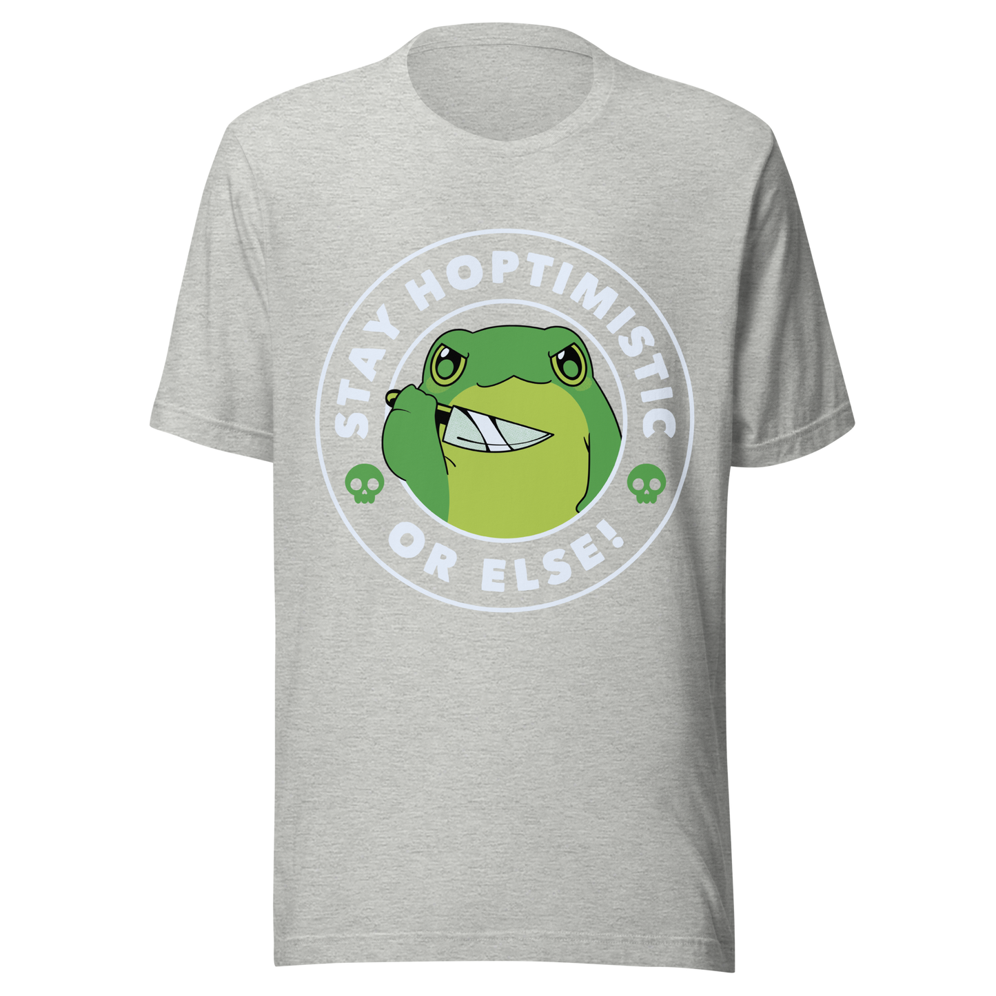 A green frog with a determined look stands beside the playful phrase “Stay Hoptimistic — Or Else”. A fun pun with a slightly chaotic twist, perfect for frog lovers and anyone who enjoys quirky, attitude-filled humor.