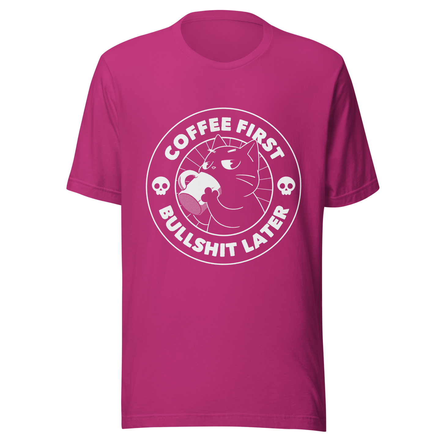 A black cat enjoys a hot cup of coffee, surrounded by the phrase “Coffee First Bullshit Later” adorned with skulls. This design combines dark humor with a touch of humor, perfect for those who face the day with equal doses of coffee and sarcasm. Made for lovers of felines, sarcasm and that extra dose of morning caffeine.