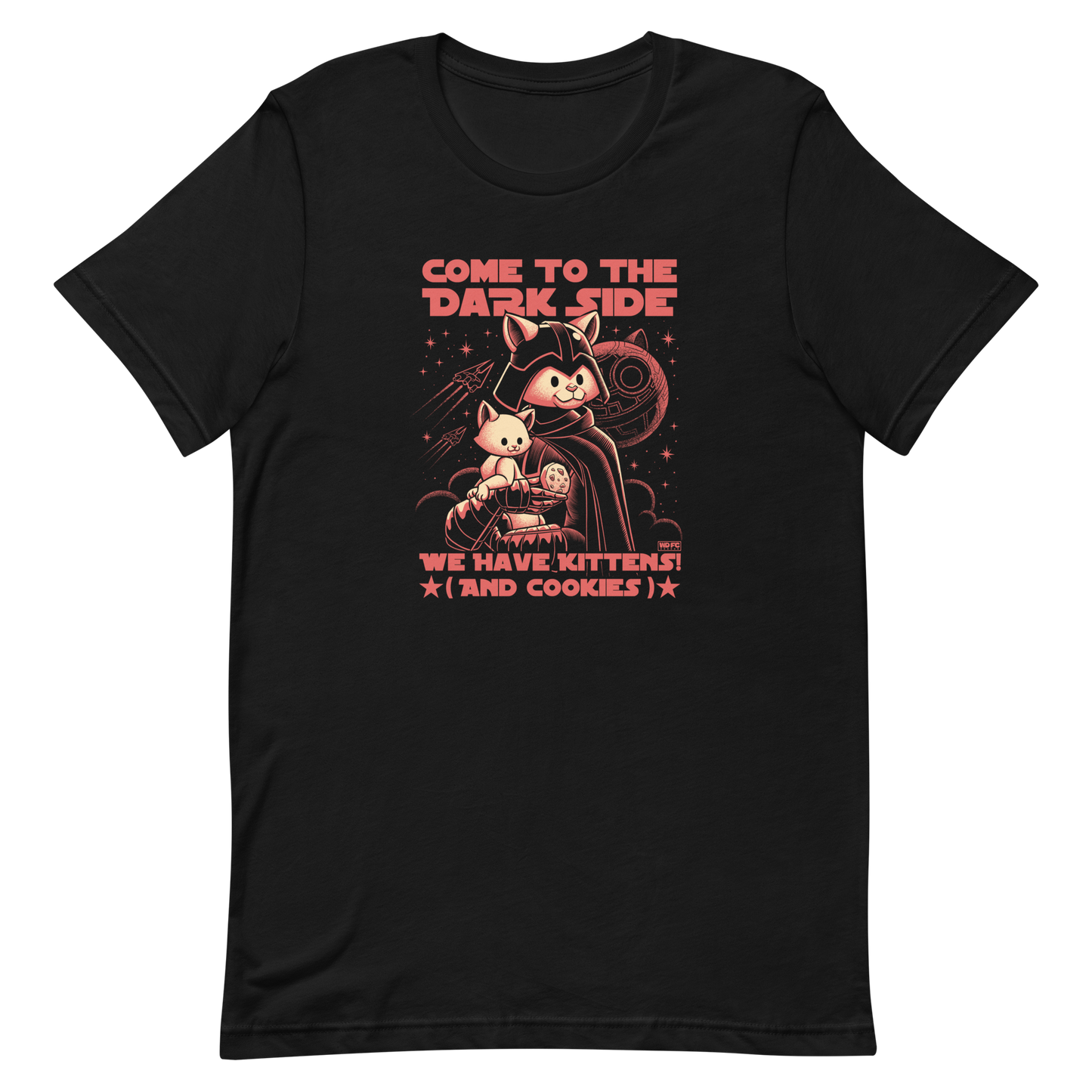 This fun and nerdy design, encircled by the phrase 'COME TO THE DARK SIDE, WE  HAVE KITTENS AND COOKIES', features a feline twist on sci-fi villains, perfect for cat lovers, space fans, and cookie enthusiasts.