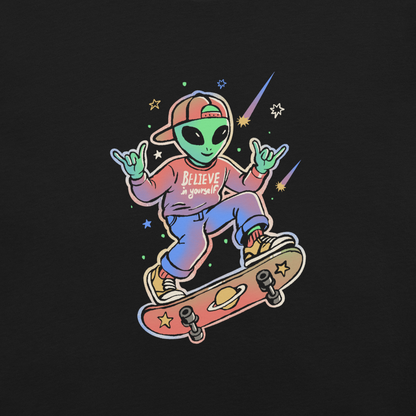 A stylish alien rides a cosmic skateboard, wearing a sweatshirt that says "Believe in Yourself". The artwork blends humor, urban culture, and a space-themed feel with vibrant colors. Ideal for alien fans, skateboard lovers, and anyone who enjoys creative prints with a positive message.
