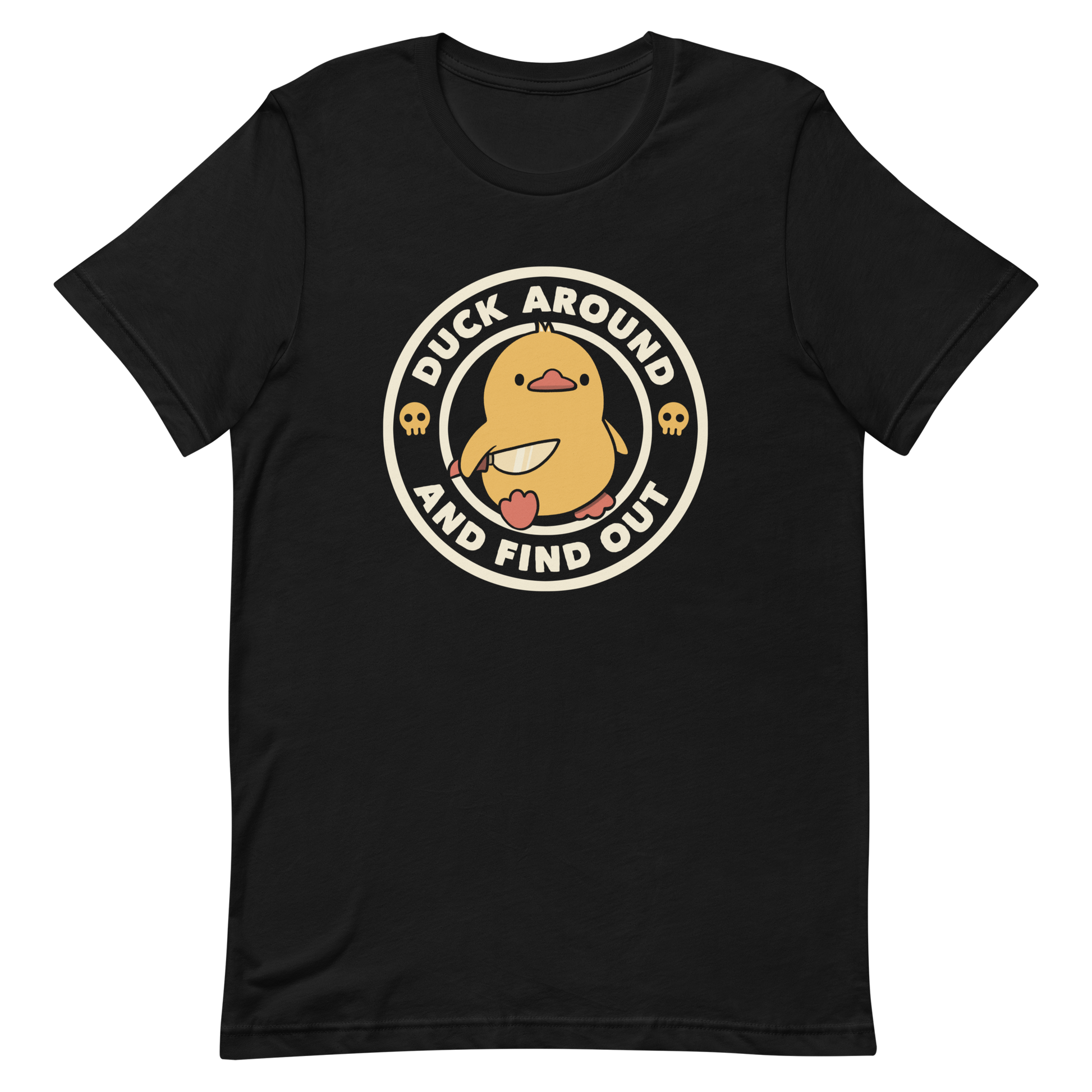 A cute yellow duck holding a small knife, around it the text "Duck Around And Find Out". An art that mixes humor with the temperament of ducks.