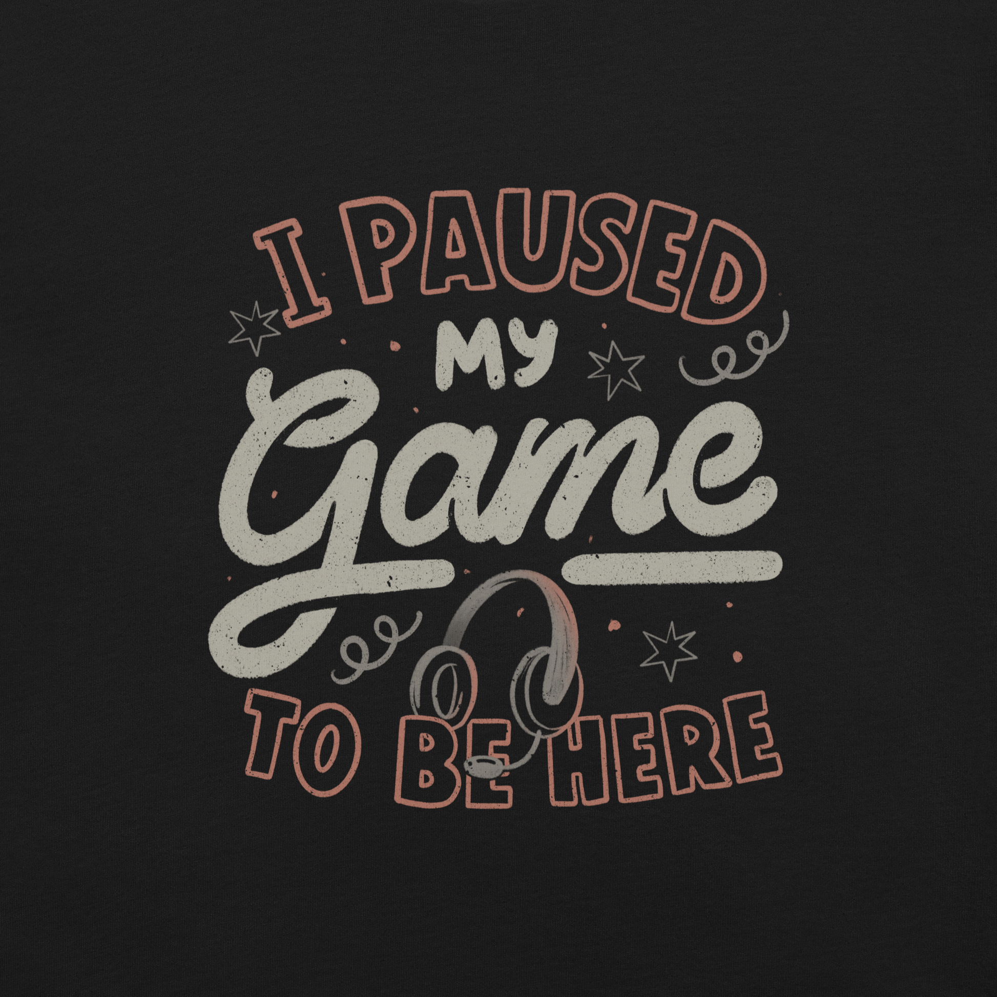 This design features the phrase “I Paused My Game To Be Here” in a bold vintage-style lettering with a headset illustration. It perfectly captures the eternal struggle between gaming and social life with a touch of humor. Ideal for gamers, streamers, and anyone who’d rather be playing.