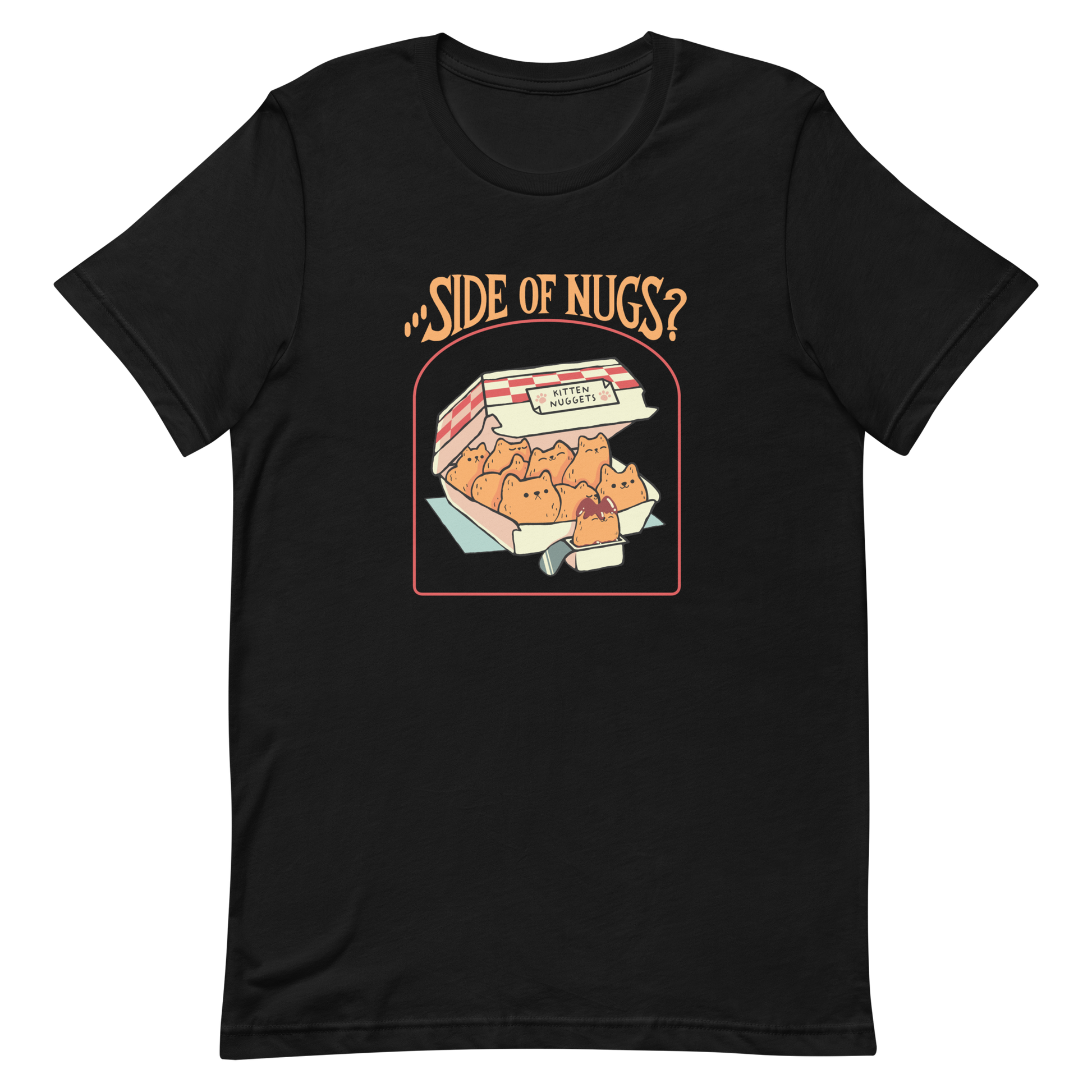 A box of cute, cat-shaped chicken nuggets, with the text "side of nugs?" on top. A work of art that blends humor, kittens, and fast food.