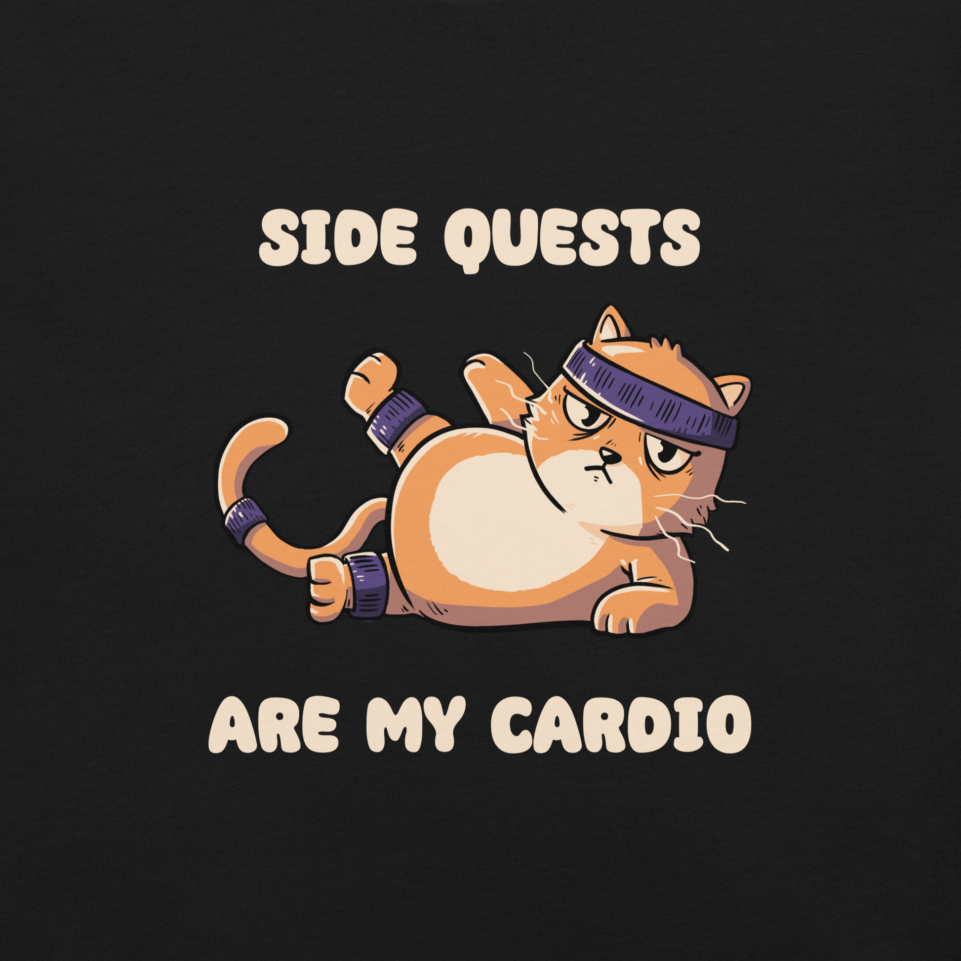 An orange kitten in gym clothes doing an aerobic workout, paired with the phrase ‘Side Quests Are My Cardio Gym Cat’. A humorous design that mixes cats, gaming vibes and fitness irony, perfect for those who prefer playful side quests over serious workouts.