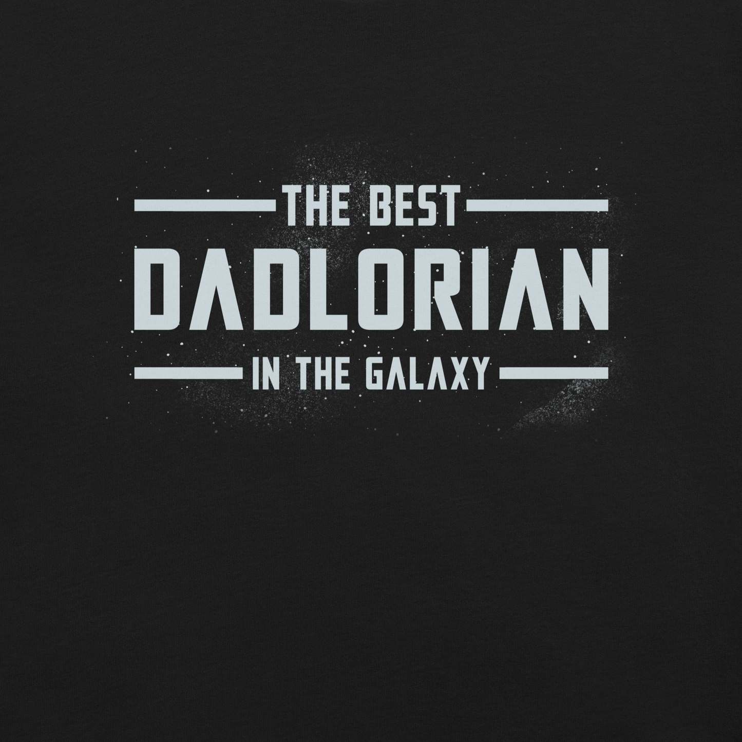 A typography-style artwork featuring the phrase “The Best DadLorian in The Galaxy” surrounded by small stars. Inspired by sci-fi adventures and galactic themes, the design combines humor and fandom in a fun tribute perfect for dads who are the true heroes of the universe.