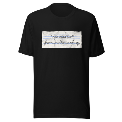 A minimalist artwork featuring handwritten lettering on crumpled, vintage notebook-style paper. The phrase “I can read texts from another century” blends nostalgia and ironic humour, making it perfect for book lovers, history enthusiasts, and literary nerds.