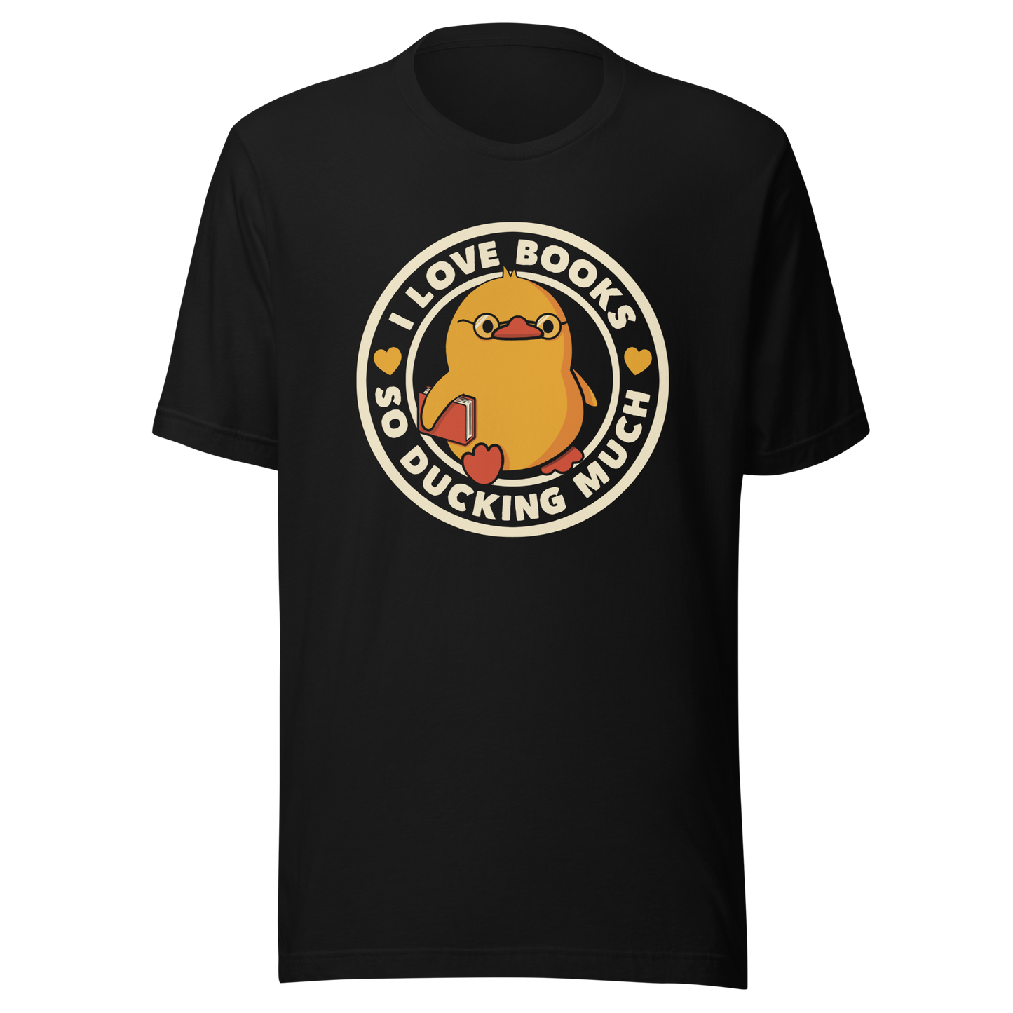 A cute yellow duckling with glasses and holding a book, around it the phrase "II Love Books So Ducking Much". A perfect gift for anyone who loves ducks and books.