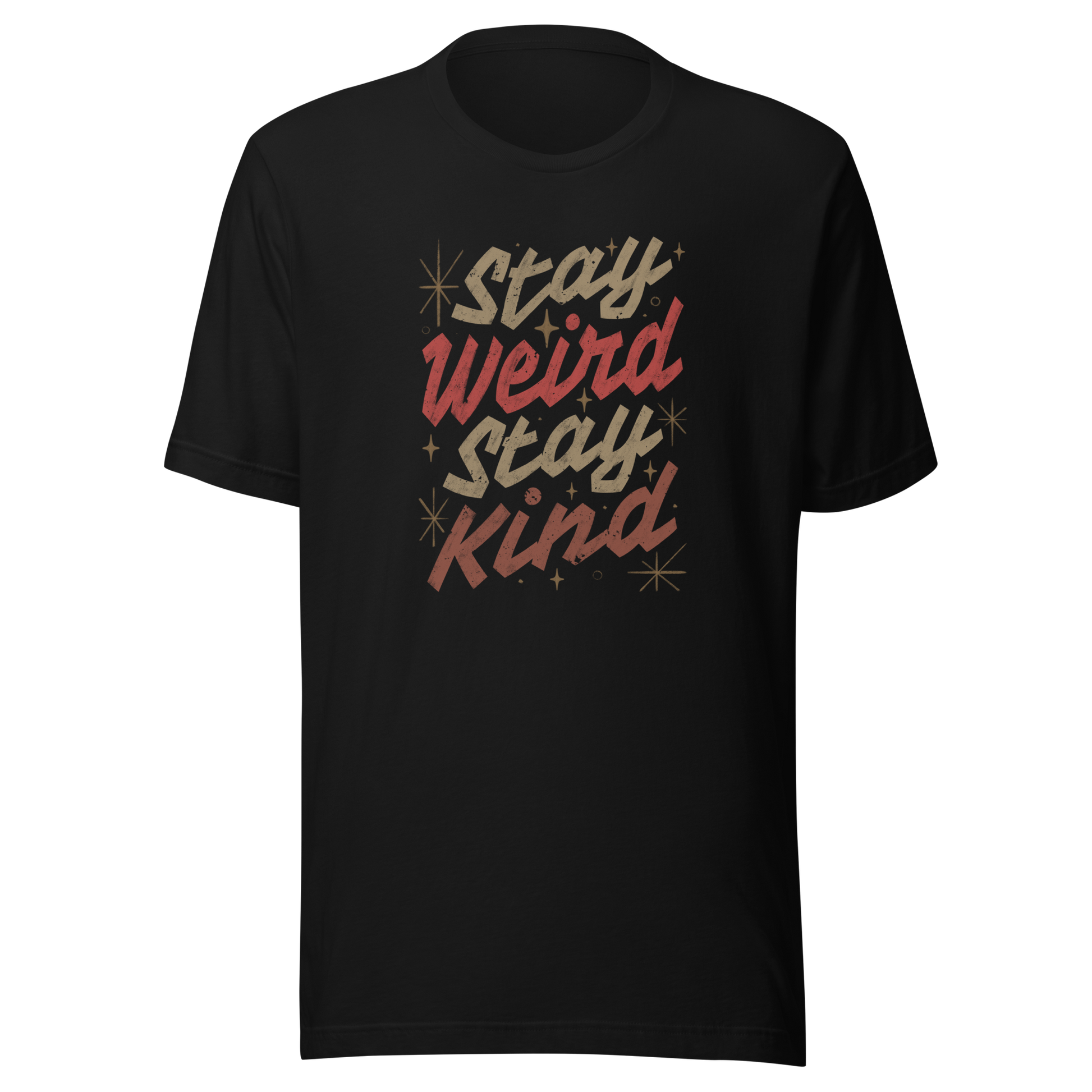 A bold typography design featuring the phrase “Stay Weird Stay Kind” in warm shades of brown and red. A simple yet striking piece that celebrates individuality and kindness with personality and charm.