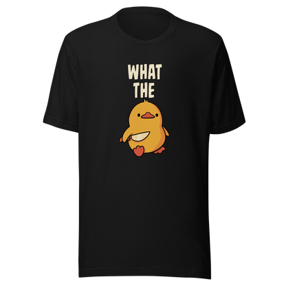 A cute yellow duck holding a small knife, with “What The” above it, completed by the duck below to read “What The Duck”. A playful mix of sweet and chaotic humor.