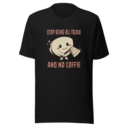 A charming coffee cup holding an axe alongside the phrase “All Talkie And No Coffie”. This playful yet edgy design captures the contrast between sweet morning vibes and the unstoppable force of caffeine. Perfect for coffee lovers who wake up cute… but powered by attitude.