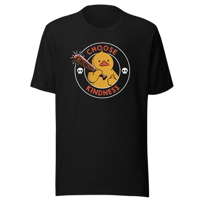 A tough-looking duck holds a spiked bat labeled “Kindness”, giving a thumbs up while surrounded by the phrase “Choose Kindness”. This bold design delivers a chaotic yet wholesome message: choose kindness — or else. Ideal for fans of dark humor, ducks with attitude, and ironic motivational vibes.