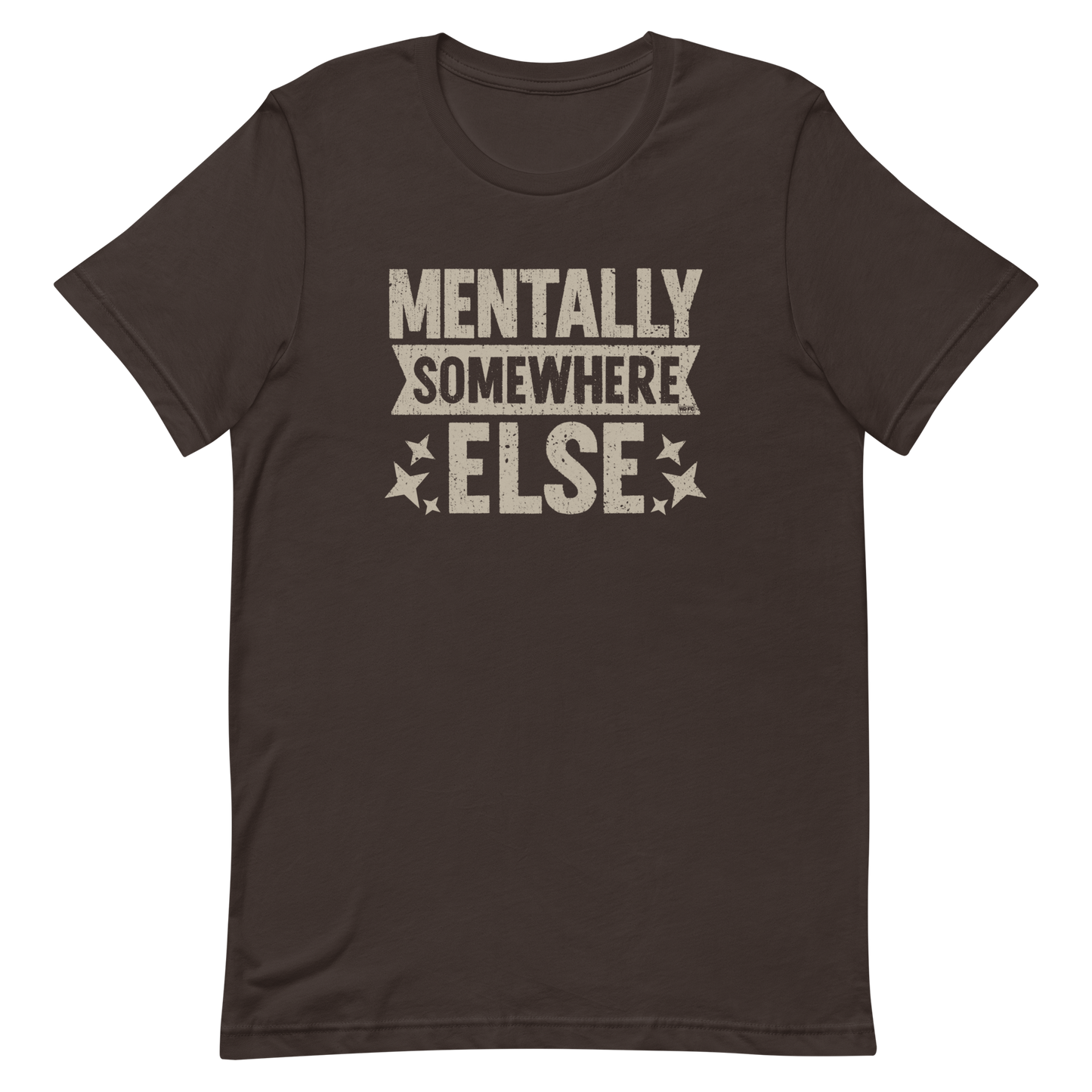 Distressed vintage-style text graphic displaying the phrase “Mentally Somewhere Else,” decorated with scattered star icons and a bold, textured font.
