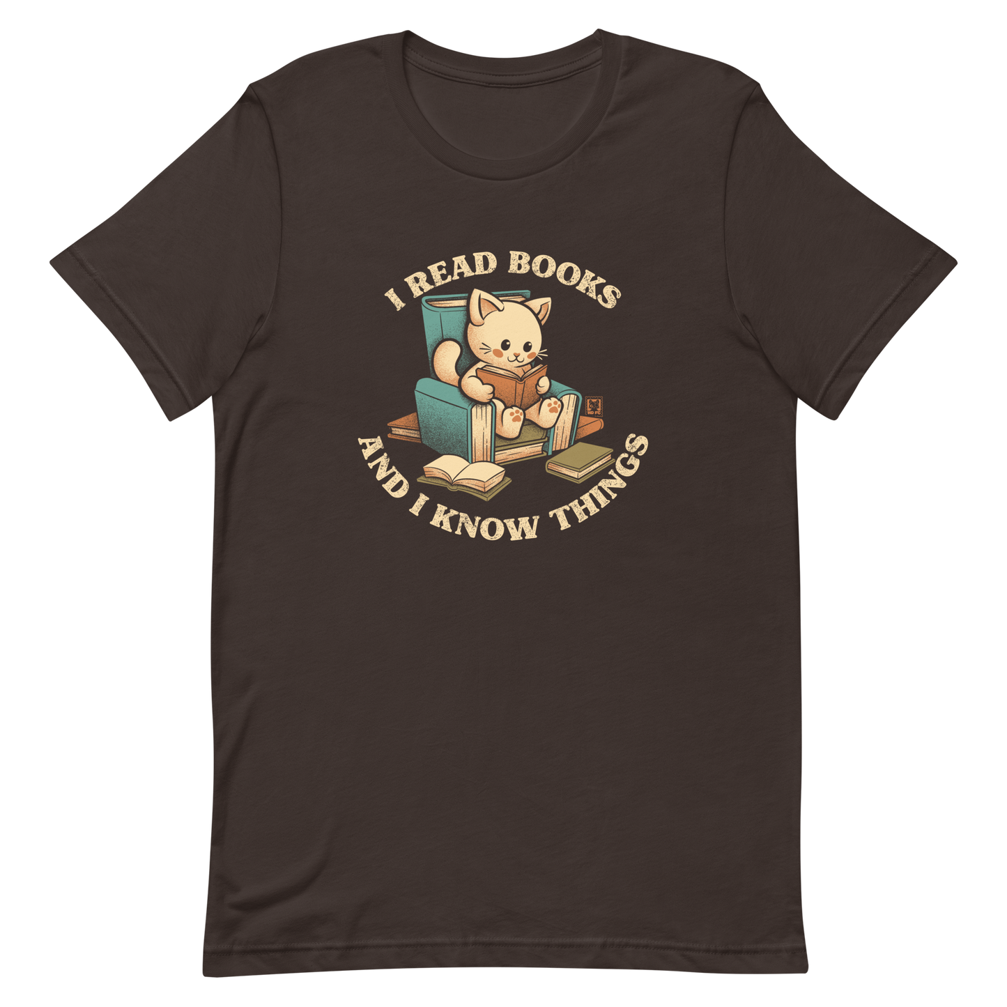 An adorable cat is sitting on a stack of books encircled by the sentence "I READ BOOKS AND I KNOW THINGS". Perfect for book lovers, this design combines wit and cuteness, making it a great choice for those who love reading and cats.