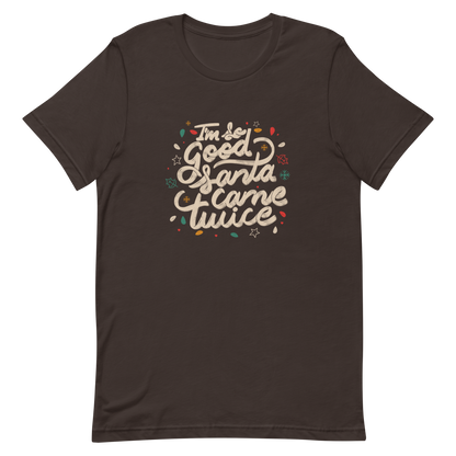 A lettering in a Christmas mood with Christmas lights on a black background with the phrase "I'm so Good Santa Came Twice". A fun art for anyone who loves Christmas gifts.