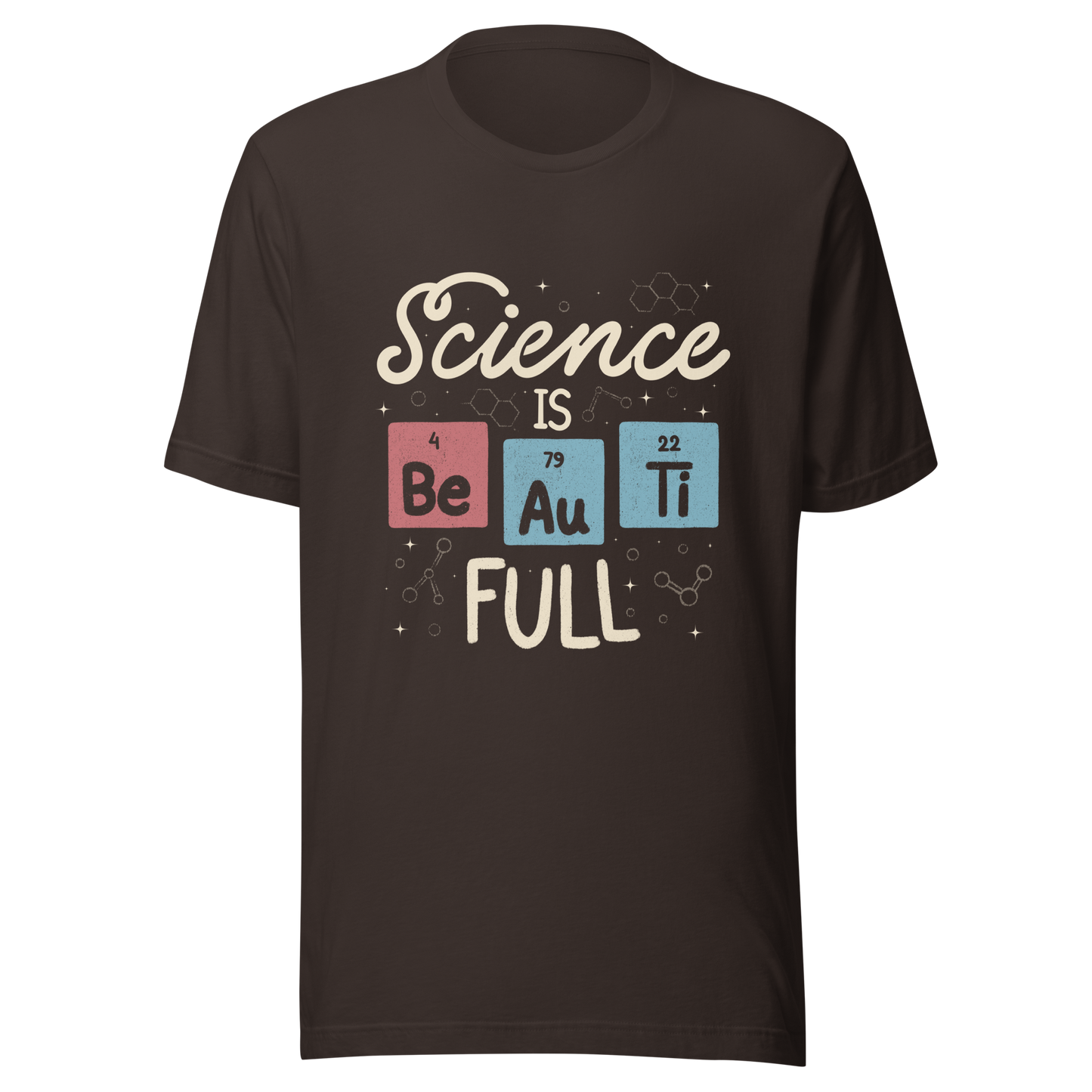 A lettering piece featuring the phrase "Science is Be Au Ti Full," with Be, Au, and Ti cleverly represented as chemical elements from the periodic table. A fun and playful artwork, perfect for anyone who loves science with a touch of humor.