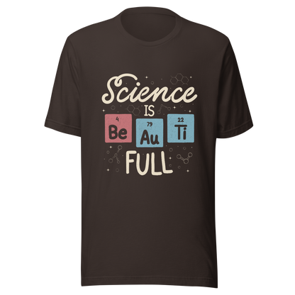 A lettering piece featuring the phrase "Science is Be Au Ti Full," with Be, Au, and Ti cleverly represented as chemical elements from the periodic table. A fun and playful artwork, perfect for anyone who loves science with a touch of humor.