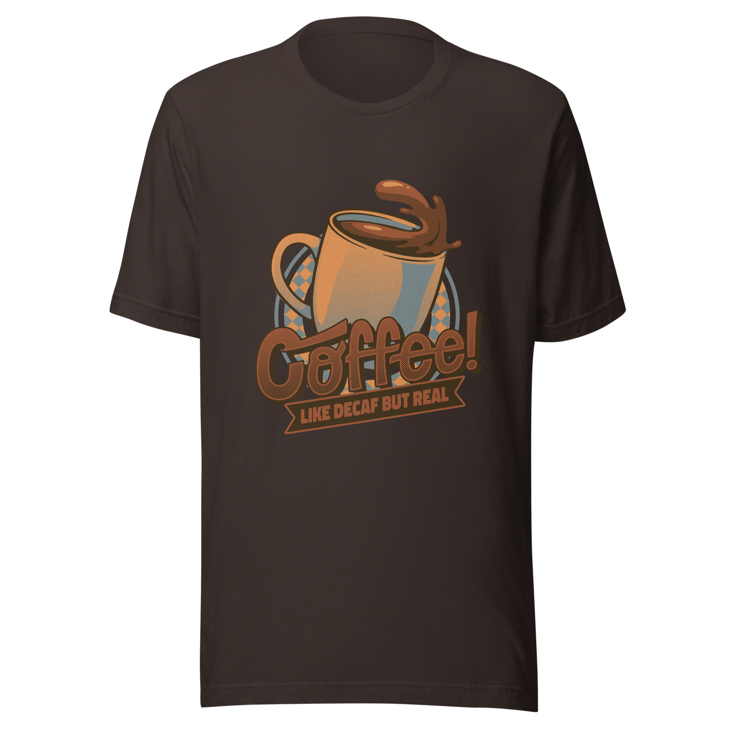 A tilted coffee cup paired with the lettering ‘COFFEE! Like Decaf But Real’. A bold and humorous design made for true coffee lovers who take their caffeine seriously. Perfect as a gift for baristas, caffeine addicts and anyone who believes real coffee is never decaf.