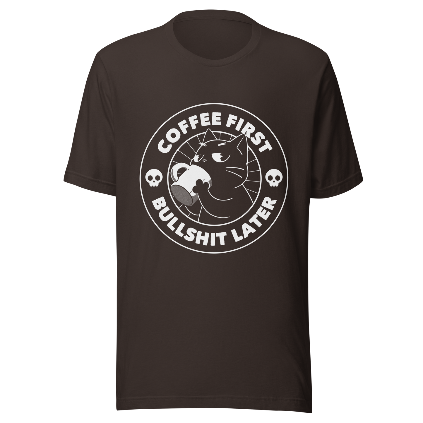 A black cat enjoys a hot cup of coffee, surrounded by the phrase “Coffee First Bullshit Later” adorned with skulls. This design combines dark humor with a touch of humor, perfect for those who face the day with equal doses of coffee and sarcasm. Made for lovers of felines, sarcasm and that extra dose of morning caffeine.