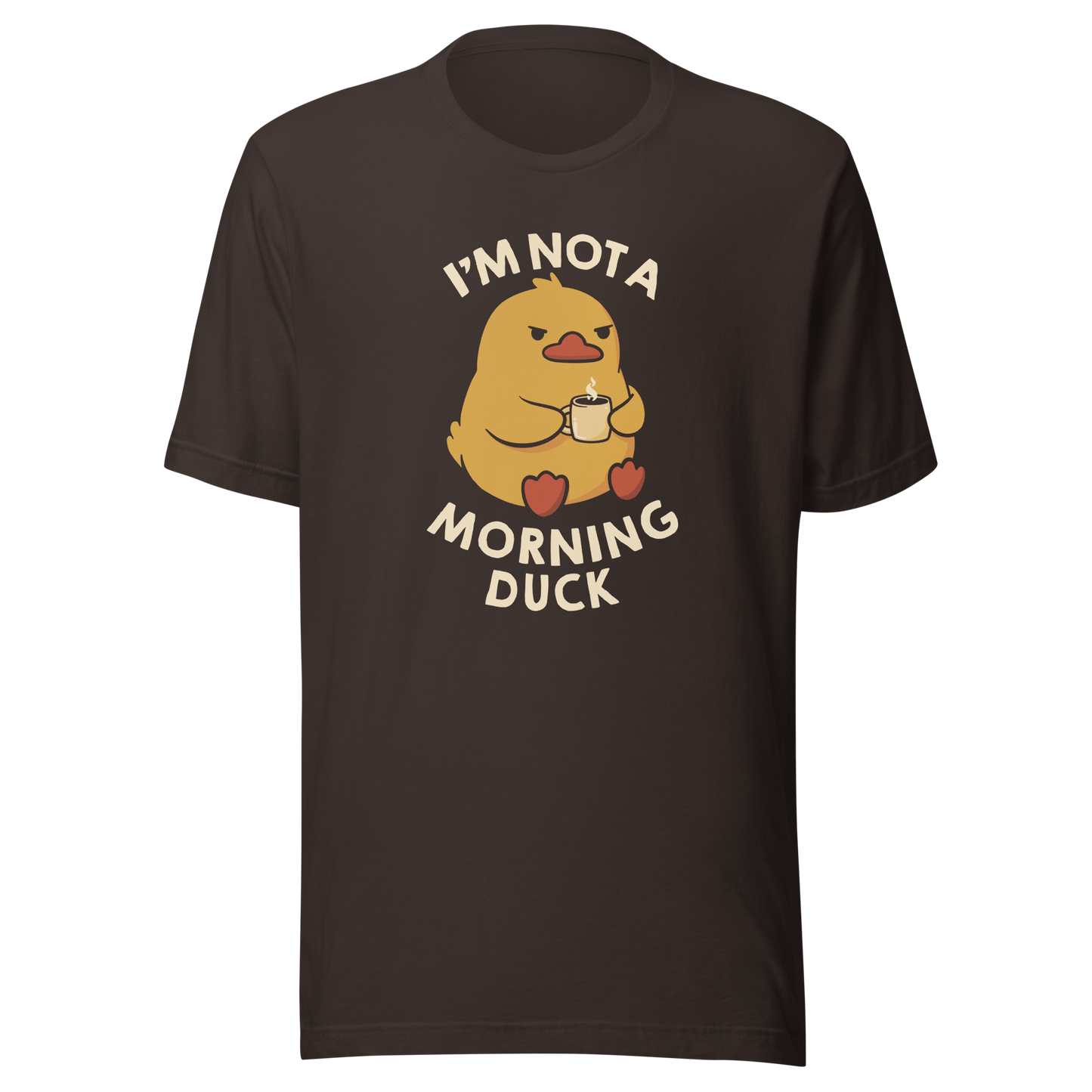 A cute little yellow duck, with a grumpy face, holding a mug of coffee and surrounded by the words "I'm Not a Morning Duck". This design plays on the humor of difficult mornings, mixing cuteness and sarcasm for those who only function after coffee. Perfect for those who are not at all morning people, coffee lovers and fans of funny prints and cute ducks.