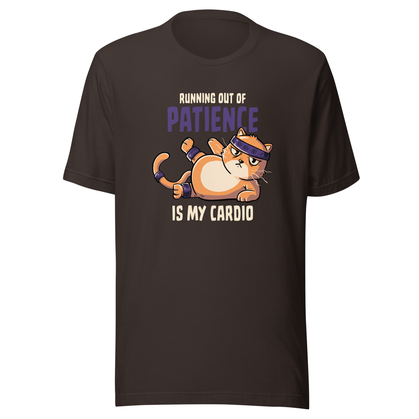 An orange kitten in gym clothes mid-aerobics, serving effort… and attitude. Paired with the phrase "Running Out Of Patience Is My Cardio", this funny cat design is perfect for anyone who considers sarcasm their main workout. A playful, relatable illustration for cat lovers, gym avoiders, and fans of witty humor.
