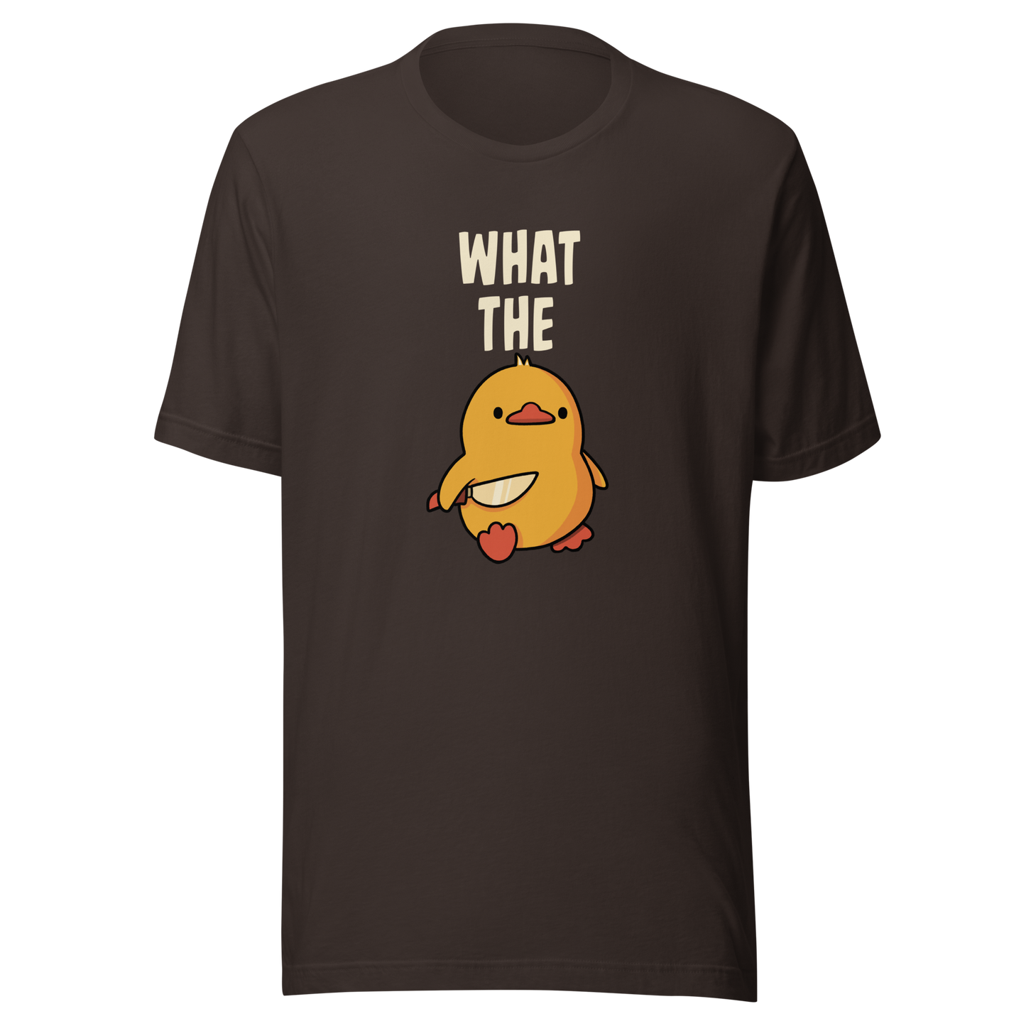 A cute yellow duck holding a small knife, with “What The” above it, completed by the duck below to read “What The Duck”. A playful mix of sweet and chaotic humor.