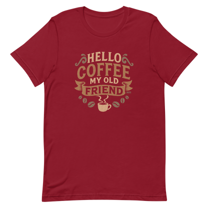 Vintage-style graphic featuring the phrase “Hello Coffee My Old Friend” in bold brown lettering, surrounded by decorative flourishes, coffee beans, and a steaming coffee cup.