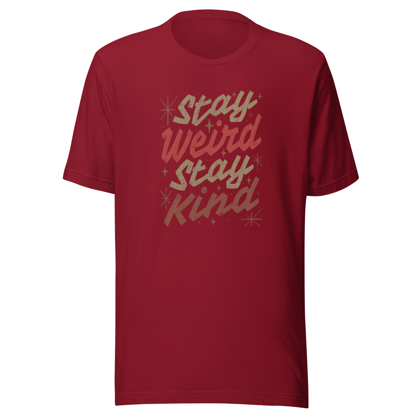 A bold typography design featuring the phrase “Stay Weird Stay Kind” in warm shades of brown and red. A simple yet striking piece that celebrates individuality and kindness with personality and charm.
