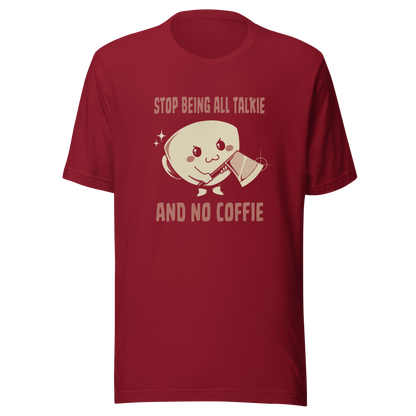 A charming coffee cup holding an axe alongside the phrase “All Talkie And No Coffie”. This playful yet edgy design captures the contrast between sweet morning vibes and the unstoppable force of caffeine. Perfect for coffee lovers who wake up cute… but powered by attitude.