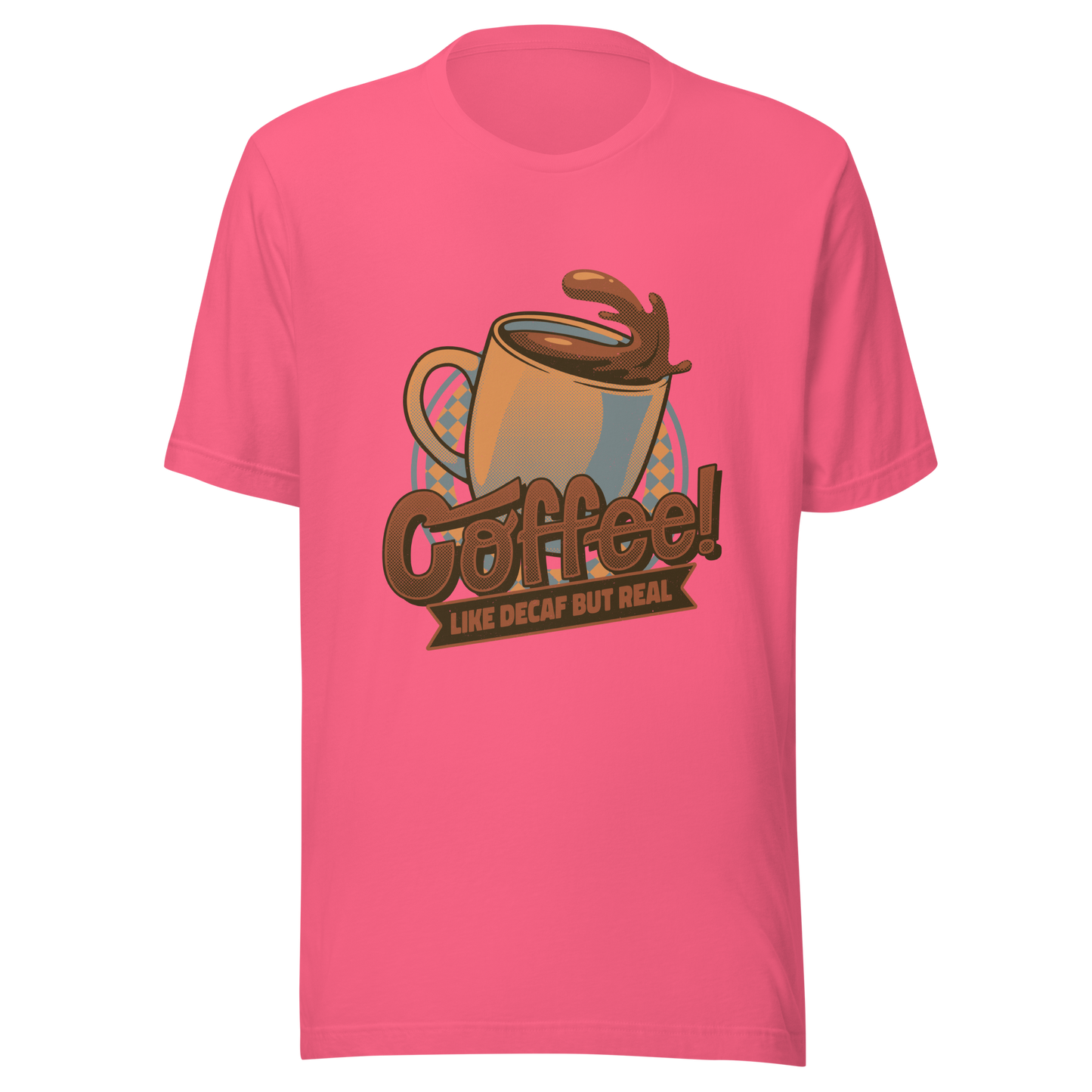 A tilted coffee cup paired with the lettering ‘COFFEE! Like Decaf But Real’. A bold and humorous design made for true coffee lovers who take their caffeine seriously. Perfect as a gift for baristas, caffeine addicts and anyone who believes real coffee is never decaf.
