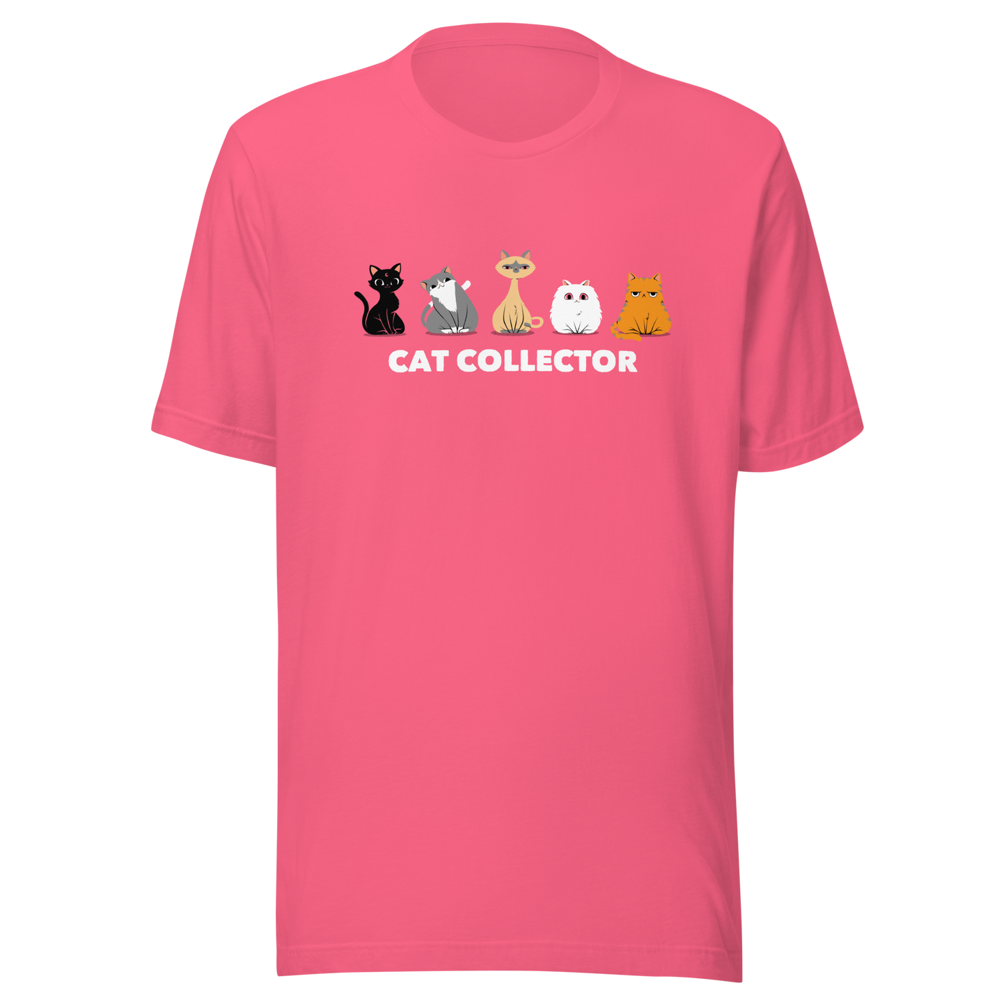 An adorable illustration featuring five kittens sitting side by side: a black kitten, a gray and white kitten, a Siamese, a fluffy white, and an orange cat. Below them, the phrase “Cat Collector” celebrates the joy of loving (and collecting) cats. A playful and charming design perfect for true cat lovers.