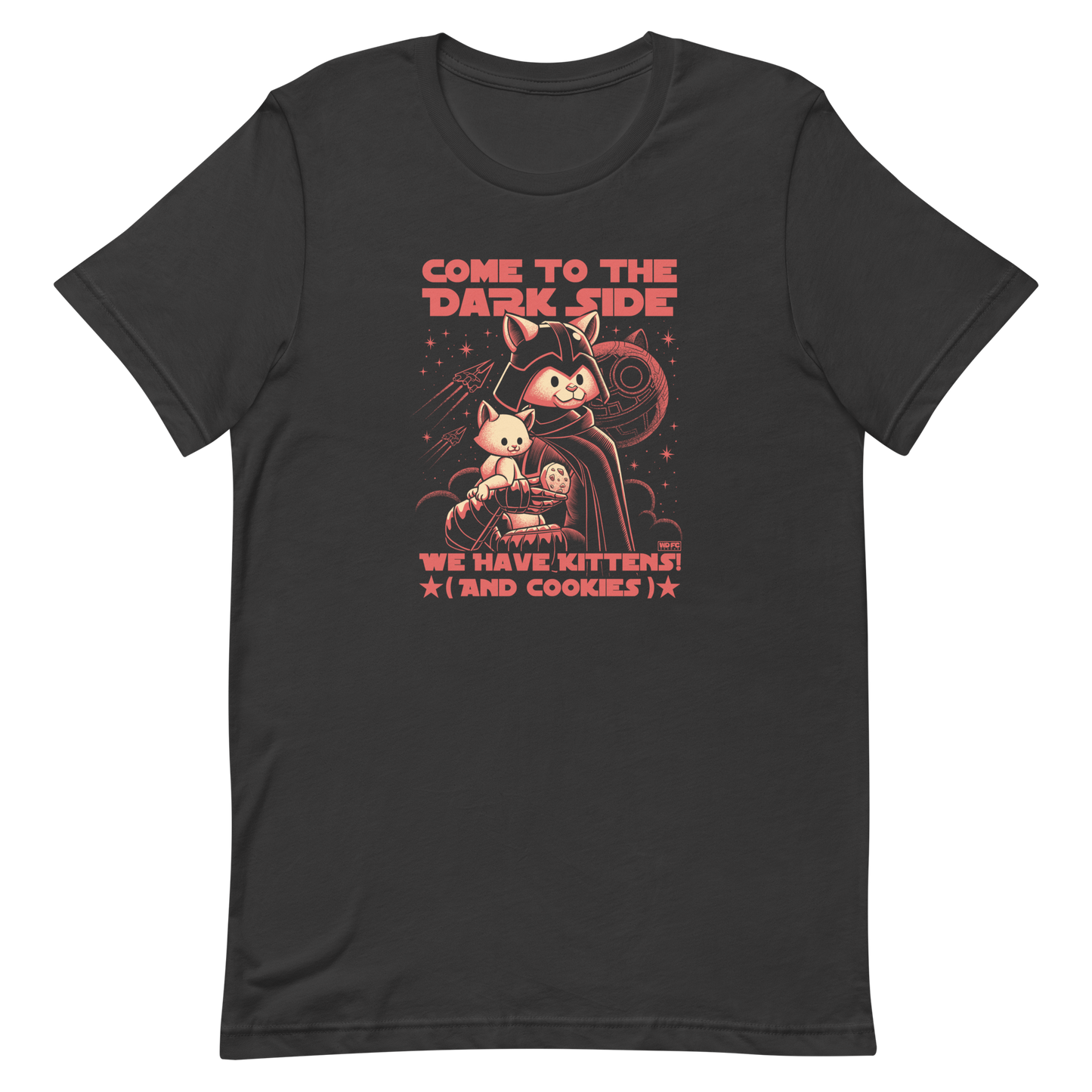 This fun and nerdy design, encircled by the phrase 'COME TO THE DARK SIDE, WE  HAVE KITTENS AND COOKIES', features a feline twist on sci-fi villains, perfect for cat lovers, space fans, and cookie enthusiasts.