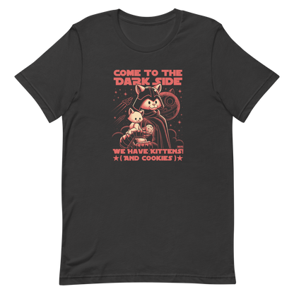 This fun and nerdy design, encircled by the phrase 'COME TO THE DARK SIDE, WE  HAVE KITTENS AND COOKIES', features a feline twist on sci-fi villains, perfect for cat lovers, space fans, and cookie enthusiasts.