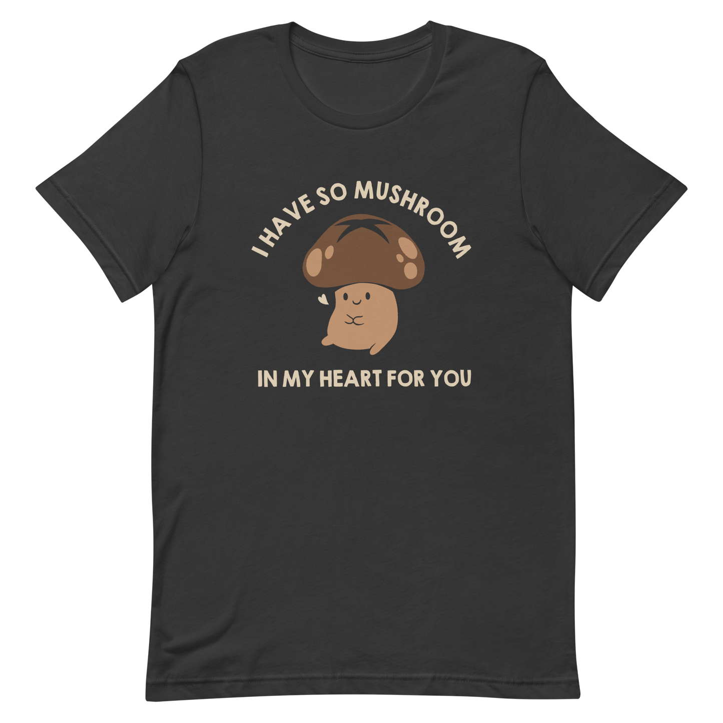 A chubby mushroom with a big smile and a tiny heart sits happily under the phrase “I have so mushroom in my heart for you”. This playful pun combines cuteness and affection in the most charming way possible. Perfect for nature lovers, pun fans, and anyone who enjoys a touch of adorable humor.