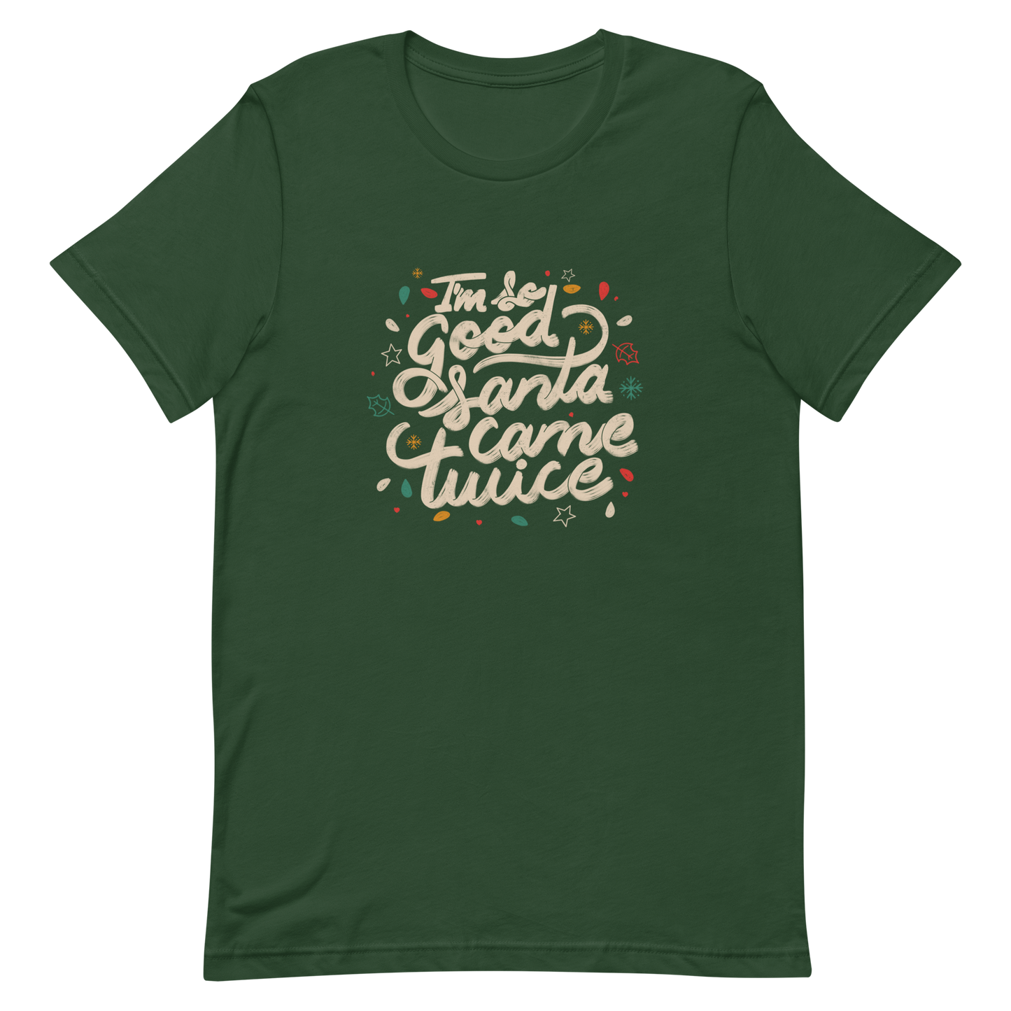 A lettering in a Christmas mood with Christmas lights on a black background with the phrase "I'm so Good Santa Came Twice". A fun art for anyone who loves Christmas gifts.