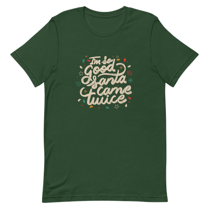 A lettering in a Christmas mood with Christmas lights on a black background with the phrase "I'm so Good Santa Came Twice". A fun art for anyone who loves Christmas gifts.