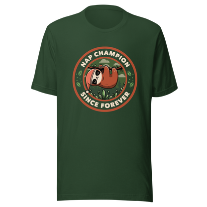 A cute illustration of a sloth wearing a cap, hanging from a branch as if taking a nap. Around him the phrase "Nap Champion Since Forever". This is a perfect gift for everyone who loves to nap or loves sloths.
