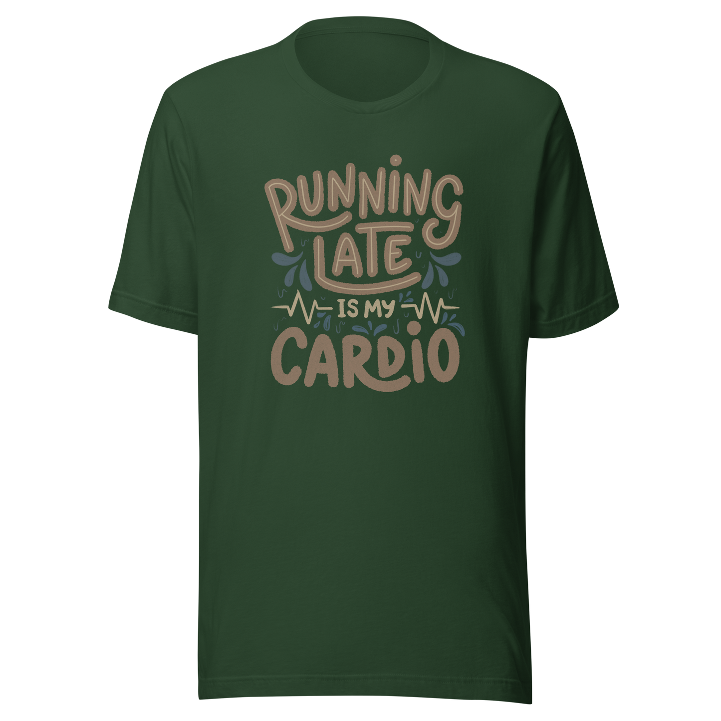 A playful hand-lettered typography design featuring the phrase “Running Late Is My Cardio,” with heartbeat lines and dynamic accents on the background. The artwork jokes that being late is the only form of exercise, poking fun at rushed mornings and chaotic routines with lighthearted humor. Ideal for chronically late people and anyone who loves good humor.