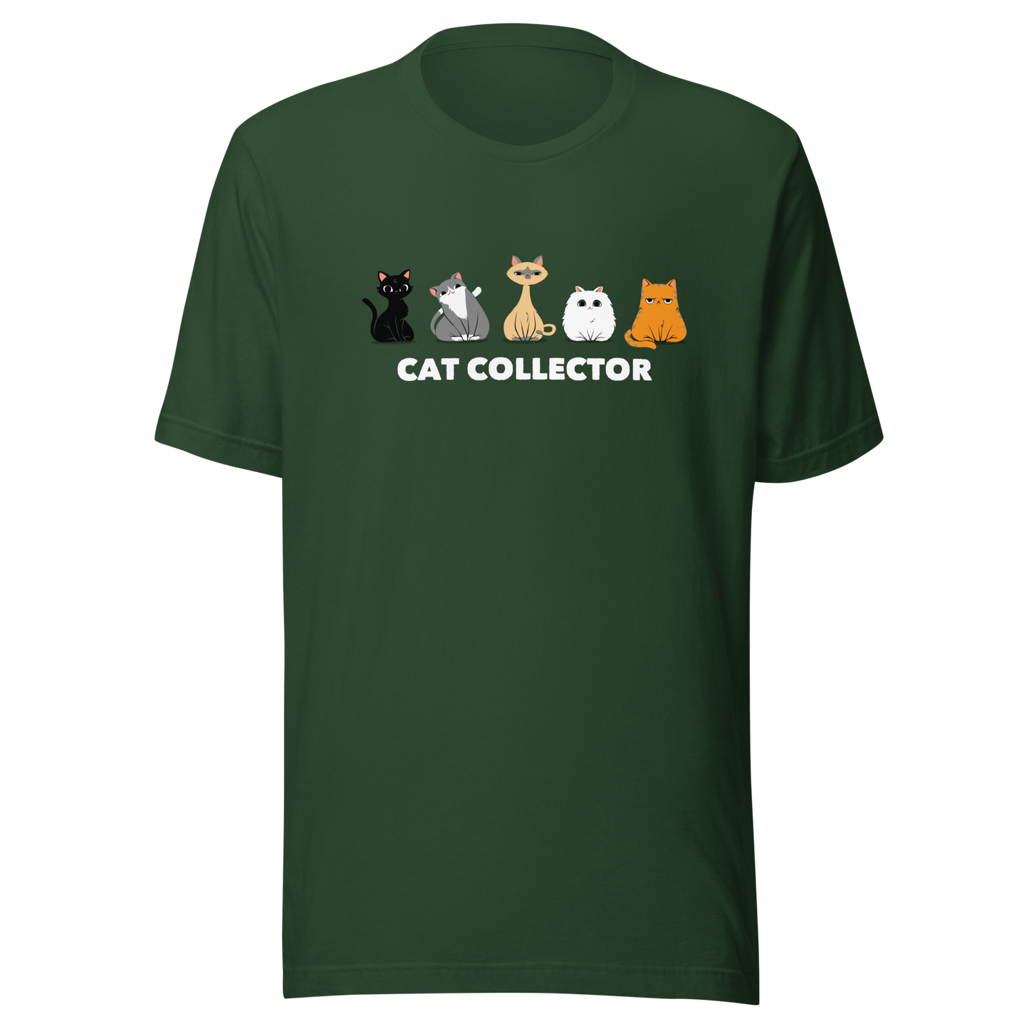 An adorable illustration featuring five kittens sitting side by side: a black kitten, a gray and white kitten, a Siamese, a fluffy white, and an orange cat. Below them, the phrase “Cat Collector” celebrates the joy of loving (and collecting) cats. A playful and charming design perfect for true cat lovers.
