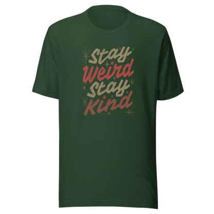 A bold typography design featuring the phrase “Stay Weird Stay Kind” in warm shades of brown and red. A simple yet striking piece that celebrates individuality and kindness with personality and charm.