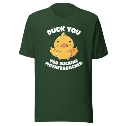 A cute yellow duckling with a mean face showing his middle fingers, next to it the phrase "Duck You, you ducking motherquacker". An art with humor for those who love ducks.