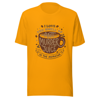 The artwork features a stylized mug in earthy tones with the lettering "I love the smell of anti-murder juice in the morning", creating a strong and well-defined visual. The art transforms coffee into the famous "anti-murder juice", playfully referencing the acidic humor of those who only function after caffeine. Ideal for coffee lovers, those who appreciate retro design, expressive lettering, and humorous prints.