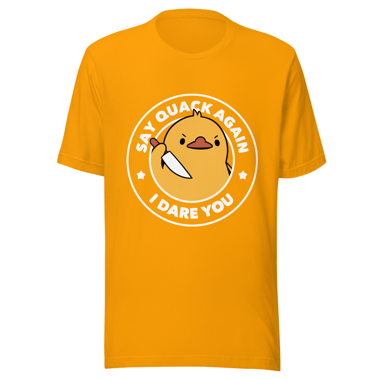 A cute duckling holding a knife with an angry face. Wrapped with a funny phrase that says "Say Quack Again I Dare You". This design plays with the mix between cuteness and bold humor, creating a fun and striking contrast. Perfect for duck lovers, meme fans, and those who enjoy humorous prints.