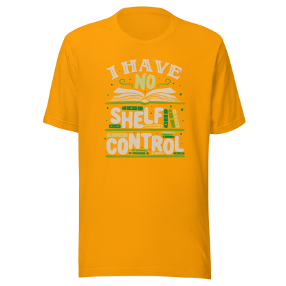 An art with a bookcase full of books and the phrase "I Have no Shelf Control". A perfect gift for anyone who is addicted to books.